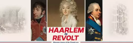 Haarlem in Revolt: A Guide to its History from Enlightenment to Democracy