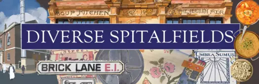 Diverse Spitalfields: A Guide to London's Historic Neighbourhood