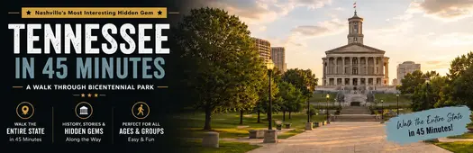 Tennessee in 45 Minutes: A Walk Through Bicentennial Park